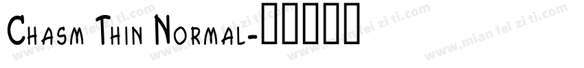 Chasm Thin Normal字体转换